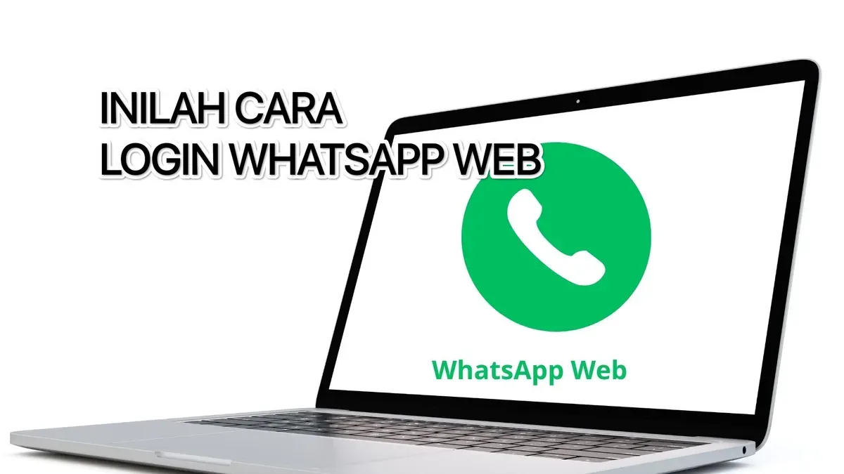 Cara login WhatsApp Web di laptop dengan mudah. (Canva)