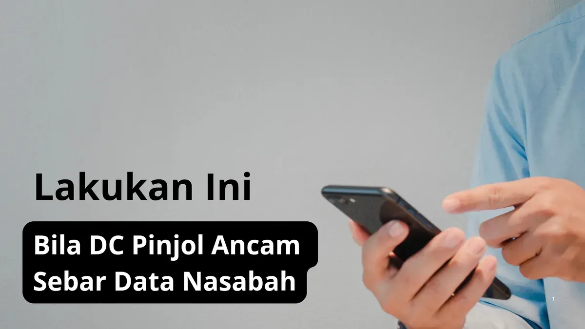 Lakukan hal ini, bila DC pinjol ancam sebar data nasabah yang galbay pinjol. (Canva)