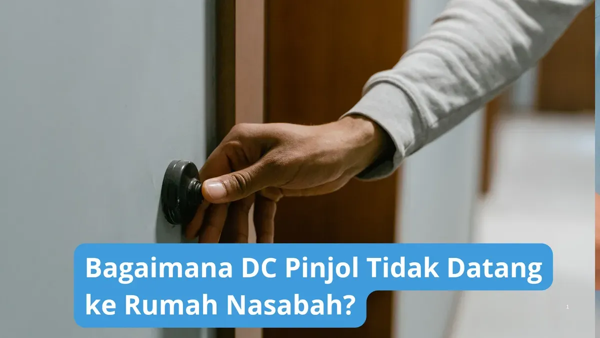 Begini caranya agar DC pinjol tidak akan datang ke rumah nasabah. (Canva)
