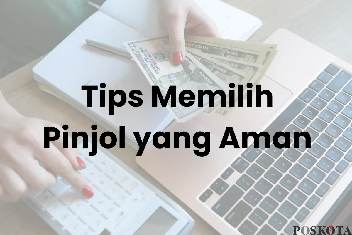 5 Tips dan Trik Memilih Pinjol yang Aman (Sumber: Canva/Edited Muhammad Ibrahim)