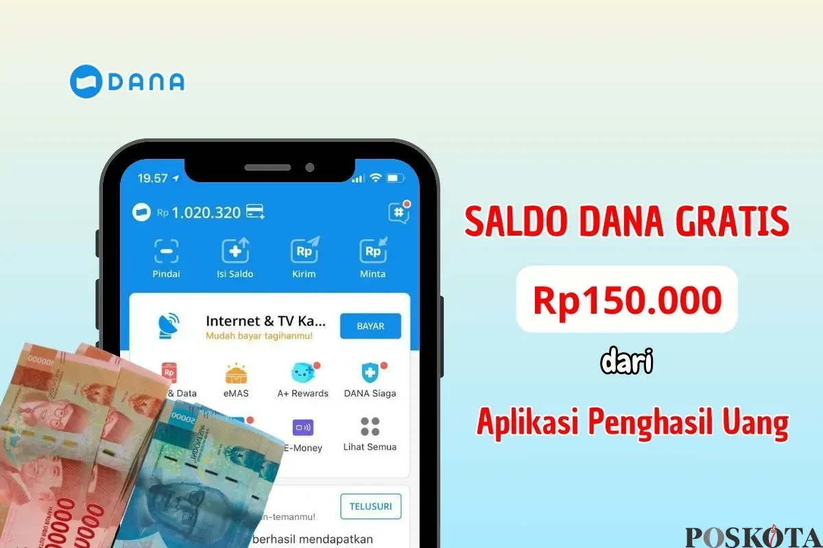 Berikut ini cara untuk klaim saldo DANA gratis hingga Rp150.000 dari aplikasi penghasil uang. (Sumber: Poskota/Iko Sara Hosa)
