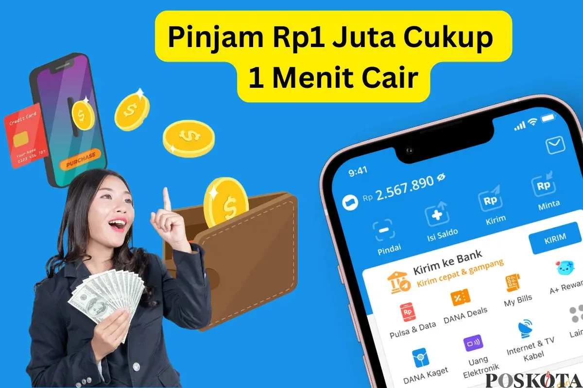 Begini cara untuk pinjam saldo dana Rp1.000.000 tanpa KTP dan CI Checking, cek infonya. (Sumber: Poskota/Faiz)