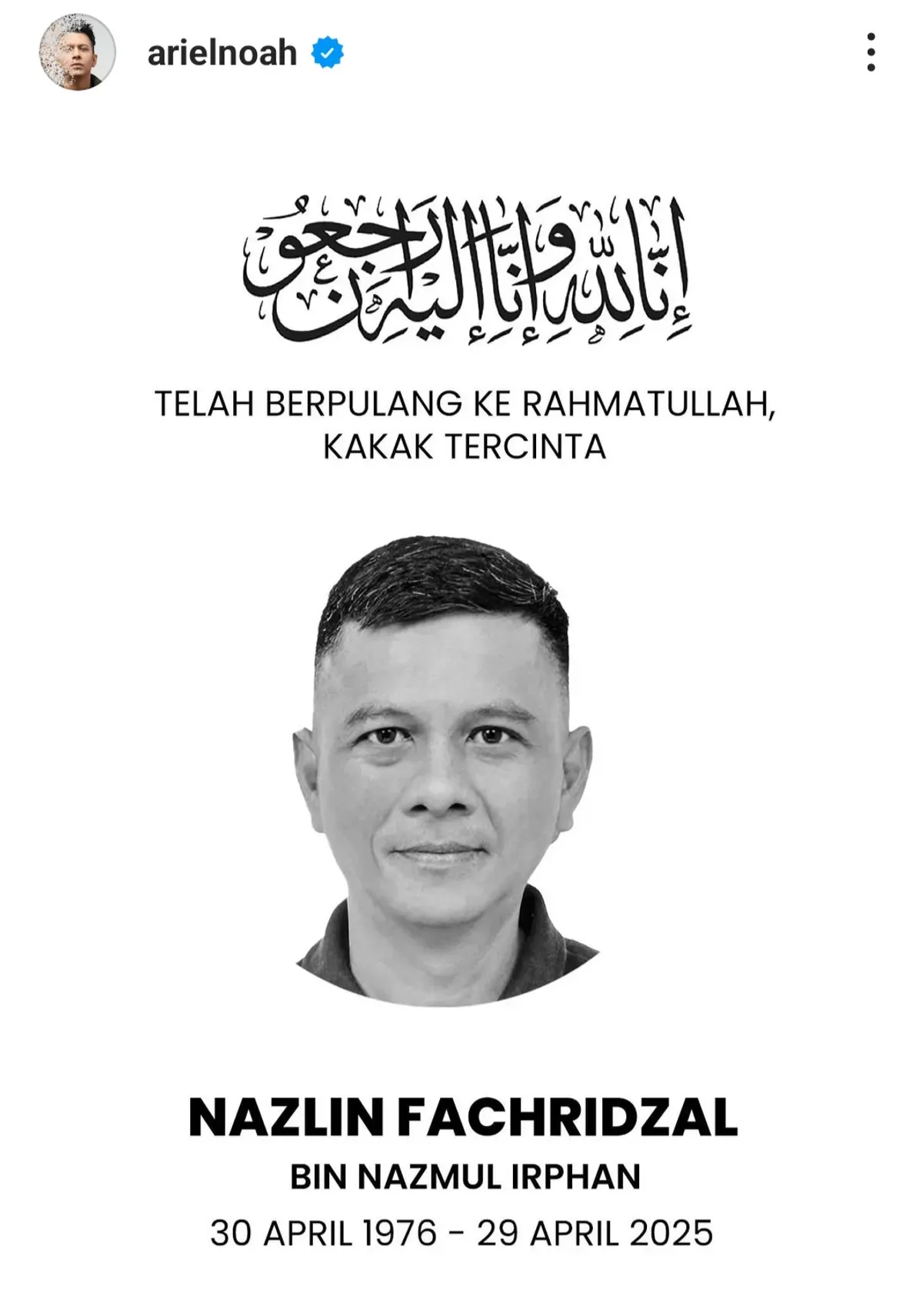 Kabar menyedihkan datang dari Ariel NOAH, vokalis band papan atas Indonesia. Kakak kandungnya, Nazlin Fachridzal bin Nazmul Irphan, meninggal dunia pada Selasa, 29 April 2025. (Sumber: Instagram Ariel Noah)