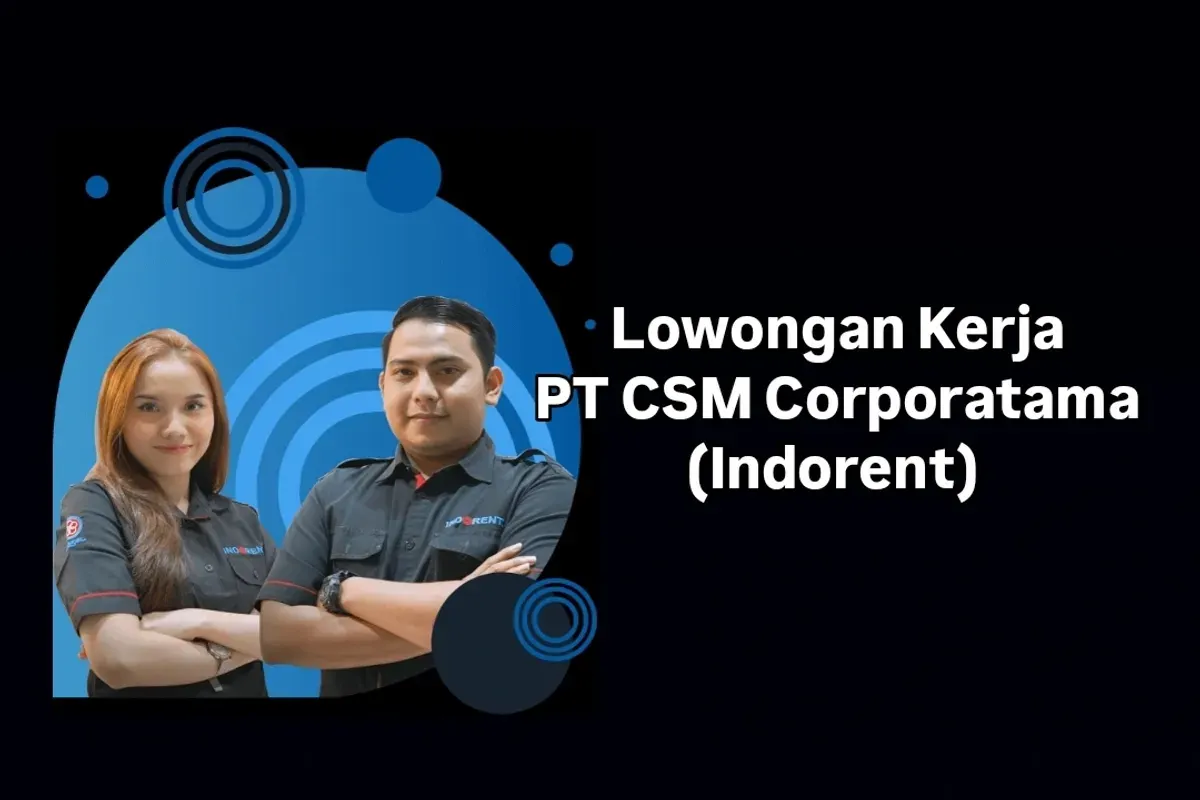 Lowongan kerja Indorent. (Sumber: Indorent)