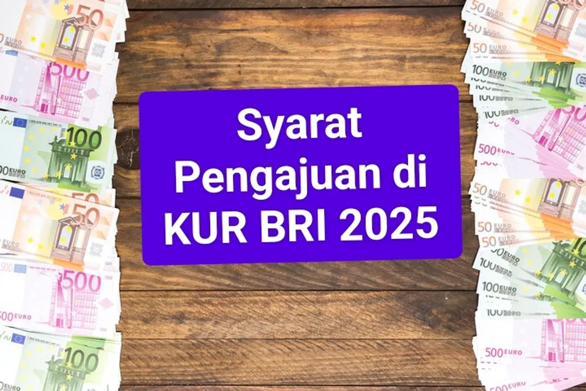 Jenis Pinjaman serta Persyaratan Ajukan KUR BRI 2025, Lengkap dengan Tabel Angsuran Terbaru. (Sumber: Freepik)