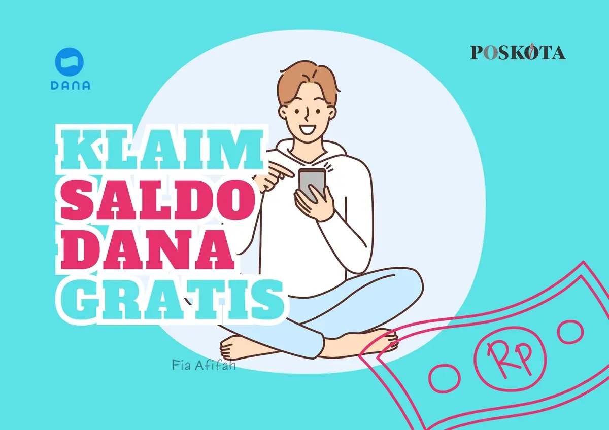 Dapatkan saldo DANA dengan cara berikut ini. (Sumber: Poskota/Fia Afifah)