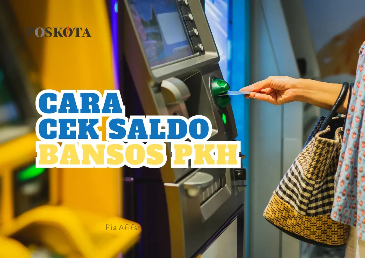 Berikut ini adalah beberapa cara yang bisa Anda gunakan untuk cek saldo KKS dari bansos PKH.(Sumber: Poskota/Fia Afifah)