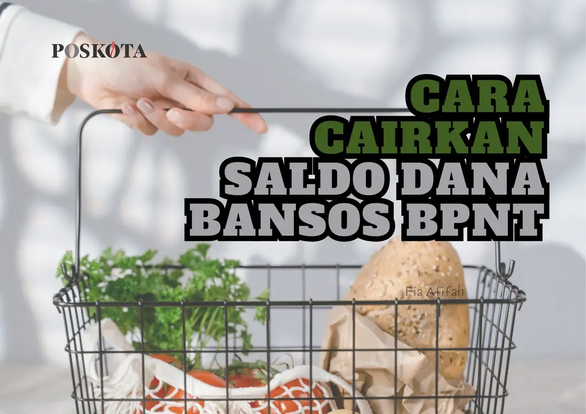 Begini cara pengambilan saldo dana BPNT dengan mudah. (Sumber: Poskota/Fia Afifah)