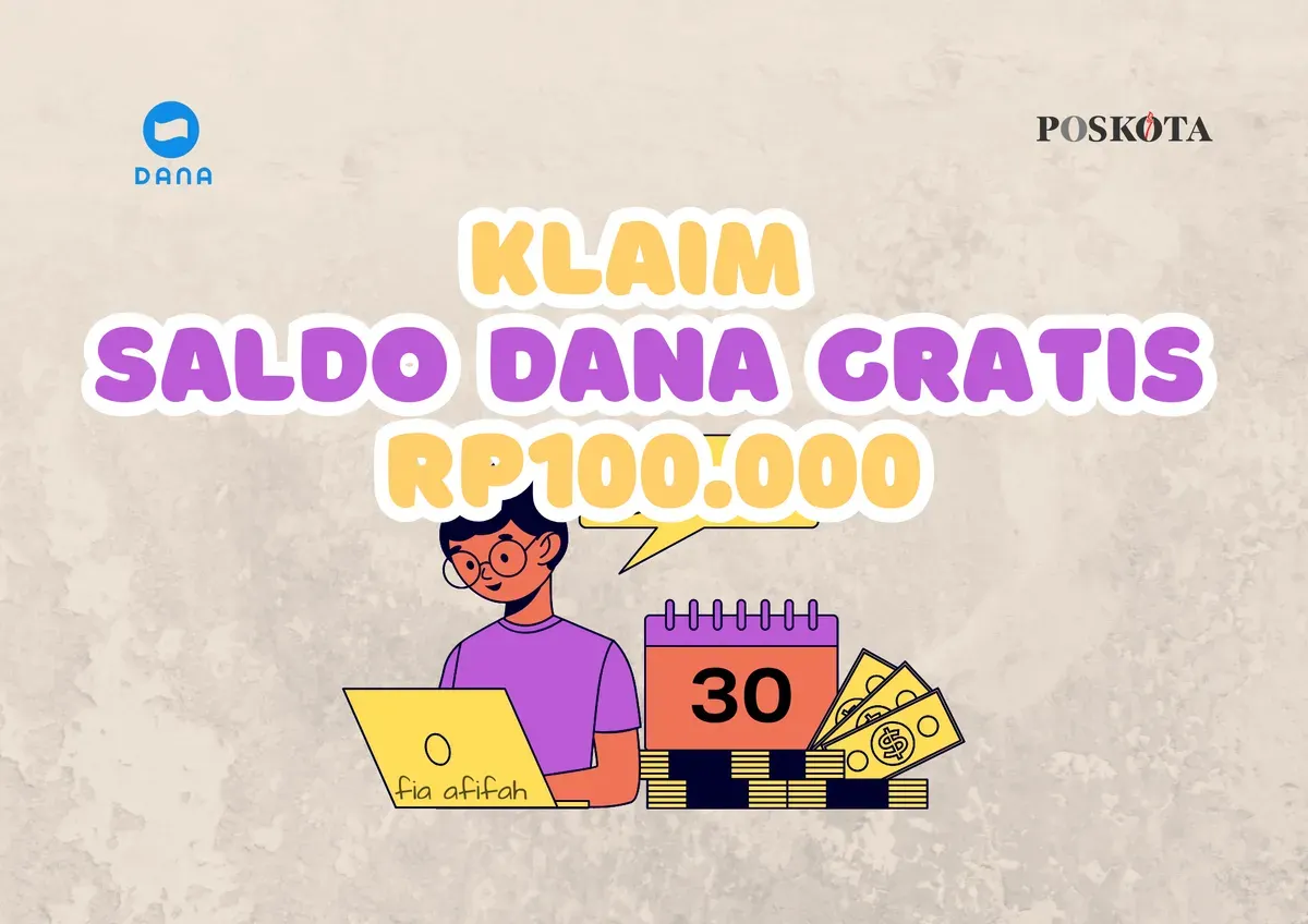 Segera klaim saldo DANA gratis ini sebelum kuotanya habis. Selamat mencoba! (Sumber: Poskota/Fia Afifah)