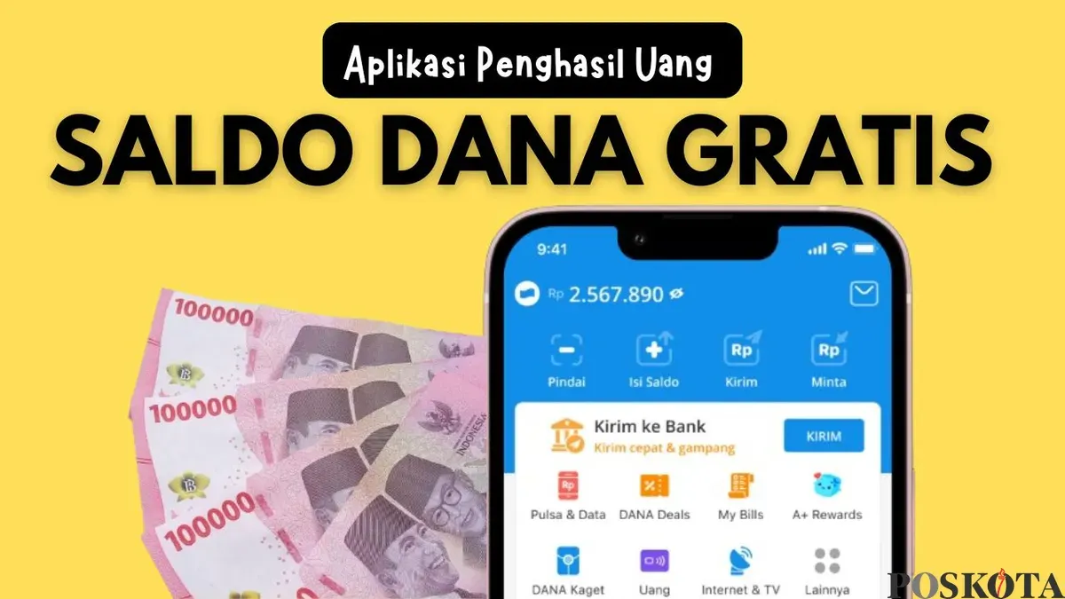 Dapatkan saldo DANA gratis dengan aplikasi penghasil uang tercepat di 2025. Cukup dengan HP, mulai menghasilkan uang dengan jadi Freelancer. (Sumber: Poskota/Neni Nuraeni)