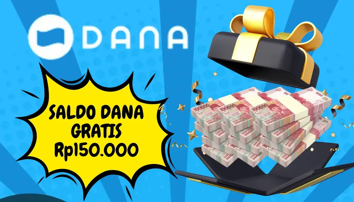 Saldo DANA Gratis Rp150.000 Terkirim ke Dompet Elektronik! Simak Cara Cepat dan Mudah Mendapatkannya (Sumber: Poskota/Nur Rumsari)