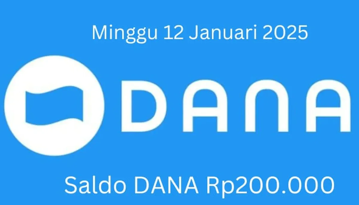 Saldo DANA Rp200.000 bisa diklaim menggunakan nomor HP dompet elektronik Minggu 12 Januari 2025. (Sumber: Poskota/Gabriel Omar Batistuta)