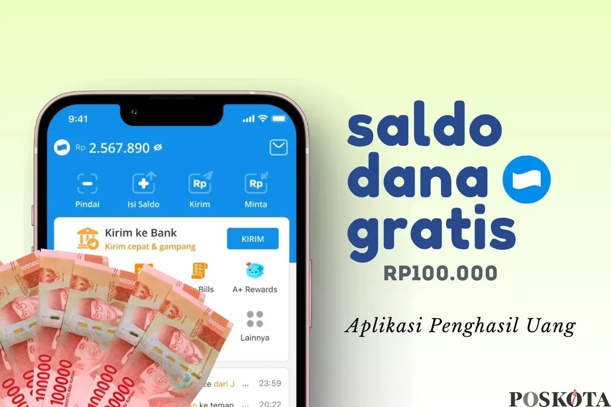 Klaim saldo DANA gratis Rp100.000 dari aplikasi penghasil uang. (Sumber: Poskota/Della Amelia)
