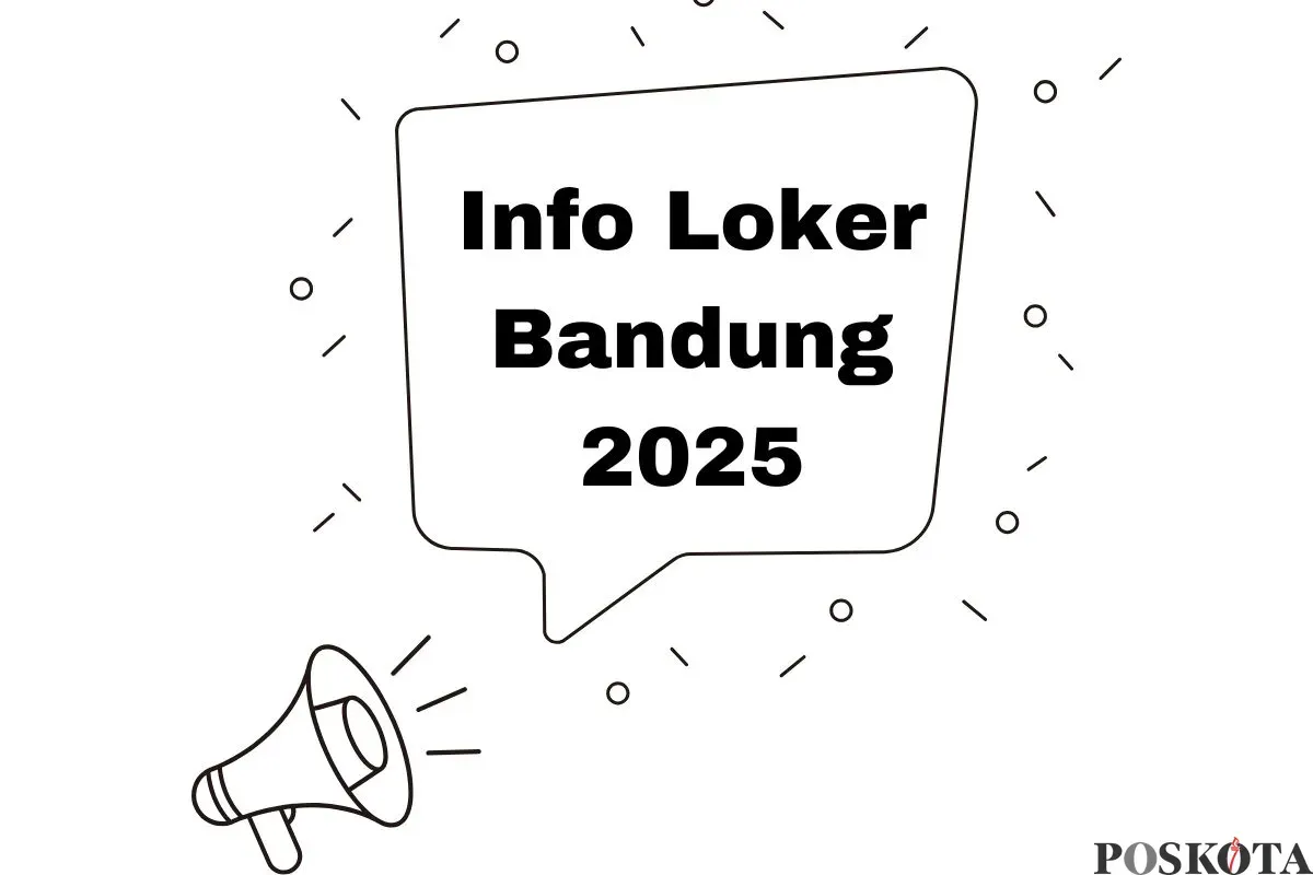 Informasi lowongan kerja di Bandung hari ini, 15 Januari 2025. (Sumber: Poskota/Arip Apandi)