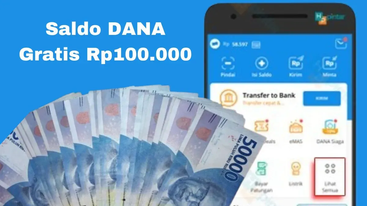 Cara dapatkan saldo DANA gratis Rp100.000 melalui aplikasi penghasil uang langsung masuk ke dompet elektronik. (Sumber: Poskota/Syania Nurul Lita Baikuni)
