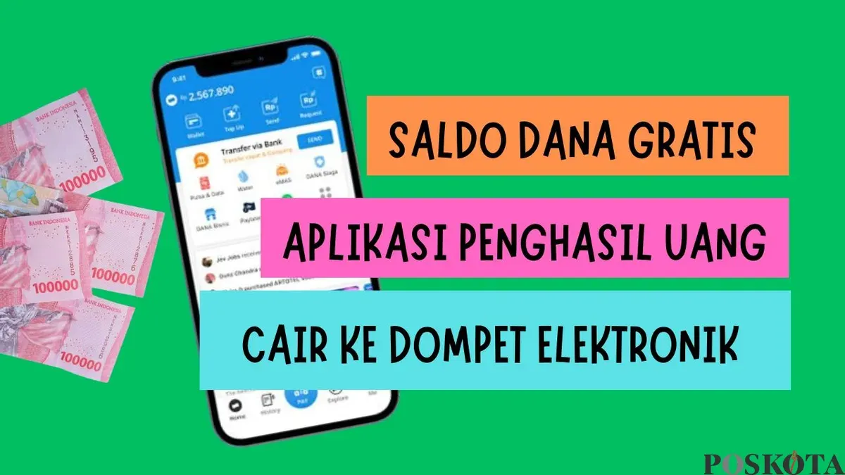 Temukan aplikasi penghasil uang terpercaya yang bisa memberikan saldo DANA gratis di tahun 2025! Mulai sekarang dan nikmati penghasilan tambahan.
(Sumber: Poskota/Neni Nuraeni/DANA)