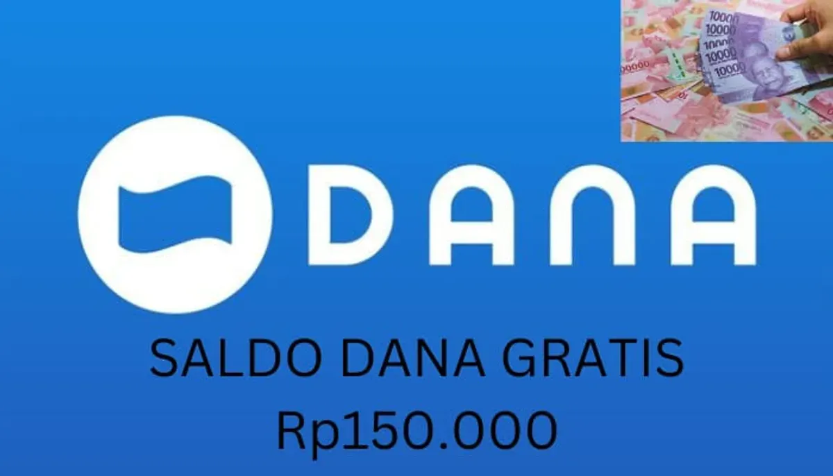 Saldo DANA gratis Rp150.000 masuk ke dompet elektronik. (Sumber: Poskota/Gabriel Omar Batistuta)