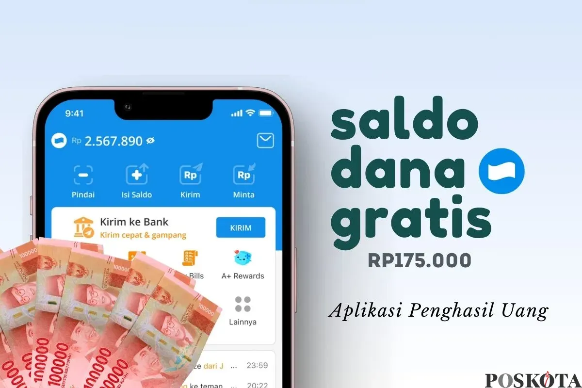 Klaim saldo DANA gratis Rp175.000 dari aplikasi penghasil uang. (Sumber: Poskota/Della Amelia)