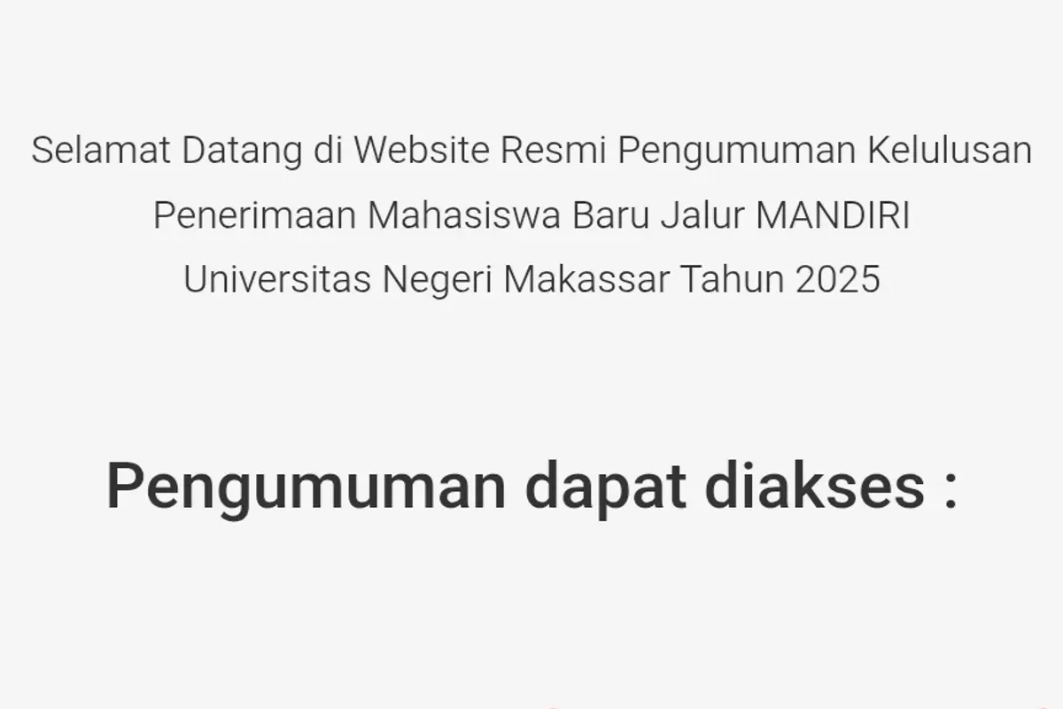 Link pengumuman kelulusan seleksi mandiri UNM 2025. (Sumber: UNM)