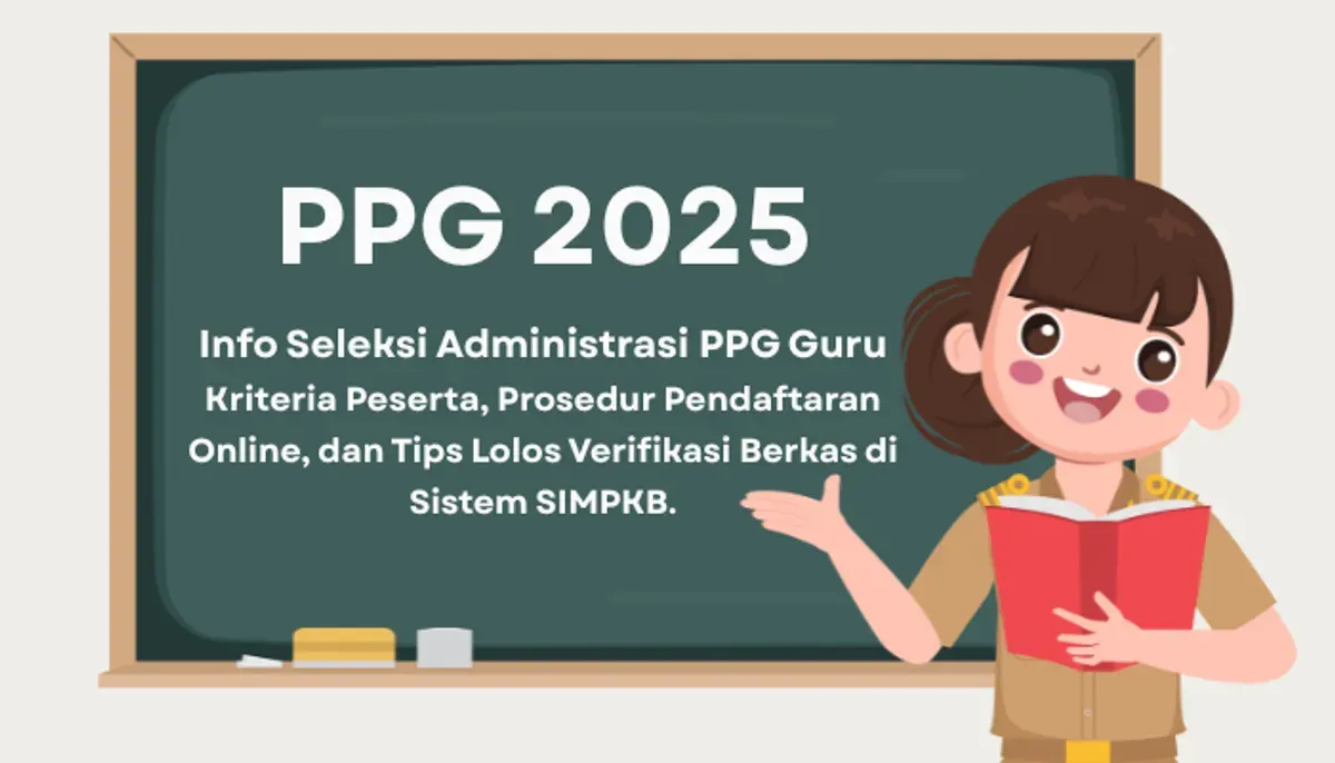 Panduan lengkap pendaftaran PPG Dalam Jabatan 2025 mulai dari cek kelayakan, verval ijazah, hingga pengisian data di portal SIMPKB. (Sumber: Poskota/Aldi Harlanda Irawan)