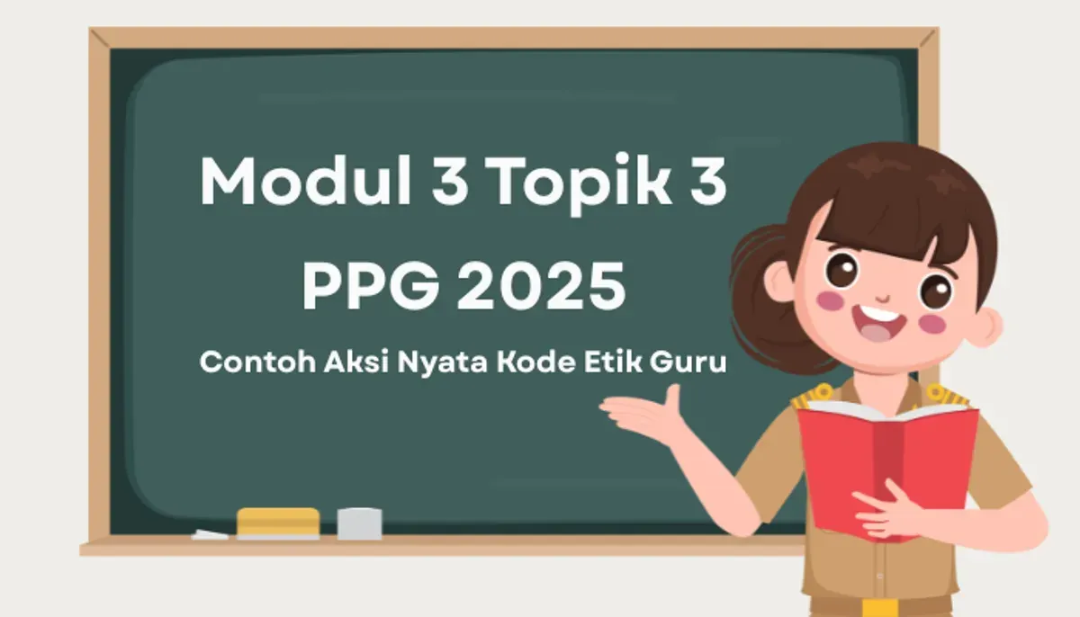 Aksi nyata Modul 3 Topik 3 PPG 2025, Implementasi kode etik guru di sekolah (Sumber: Poskota/Aldi Harlanda Irawan)
