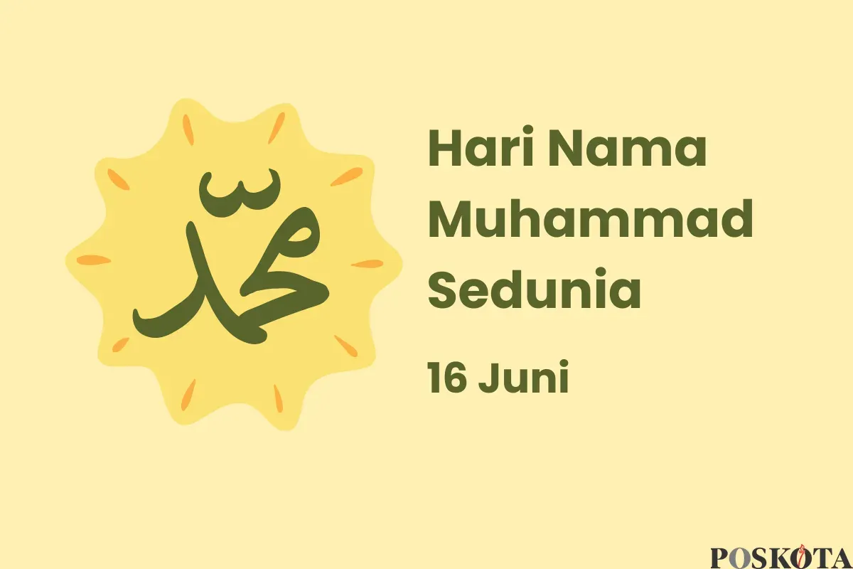 Hari Nama Muhammad Sedunia Diperingati Tiap 16 Juni, Berikut Penjelasan dan Artinya (Sumber: Canva/Edited Muhammad Ibrahim)