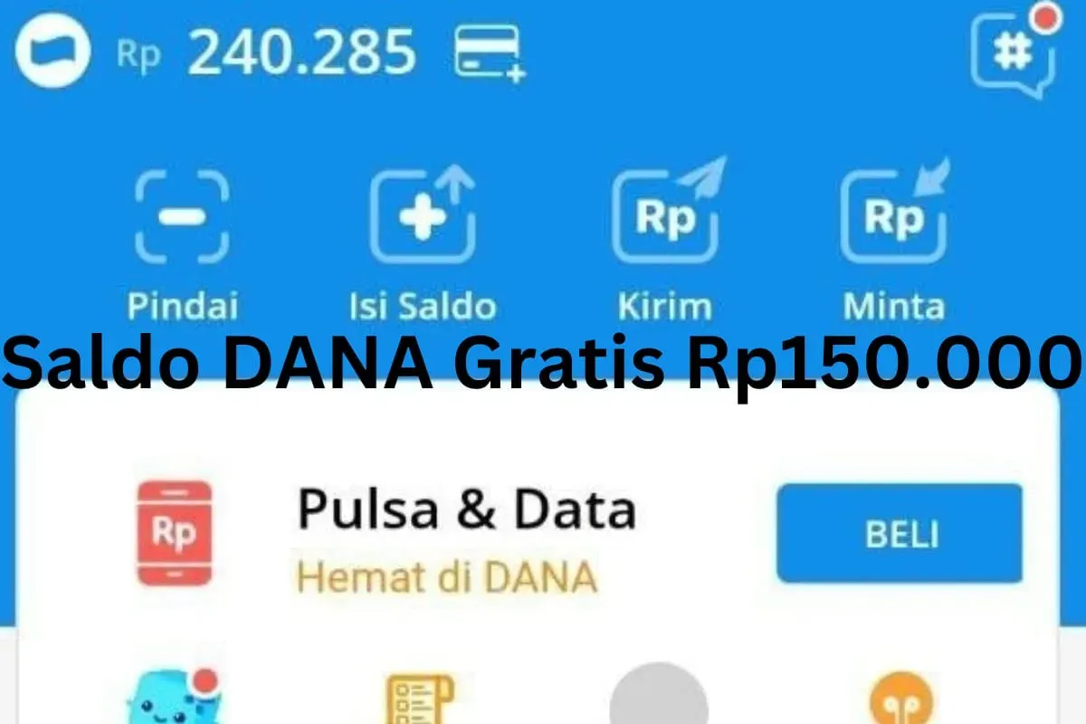 Cara klaim saldo DANA gratis Rp150.000 masuk dompet elektronik Anda. (Sumber: Poskota/Gabriel Omar Batistuta)