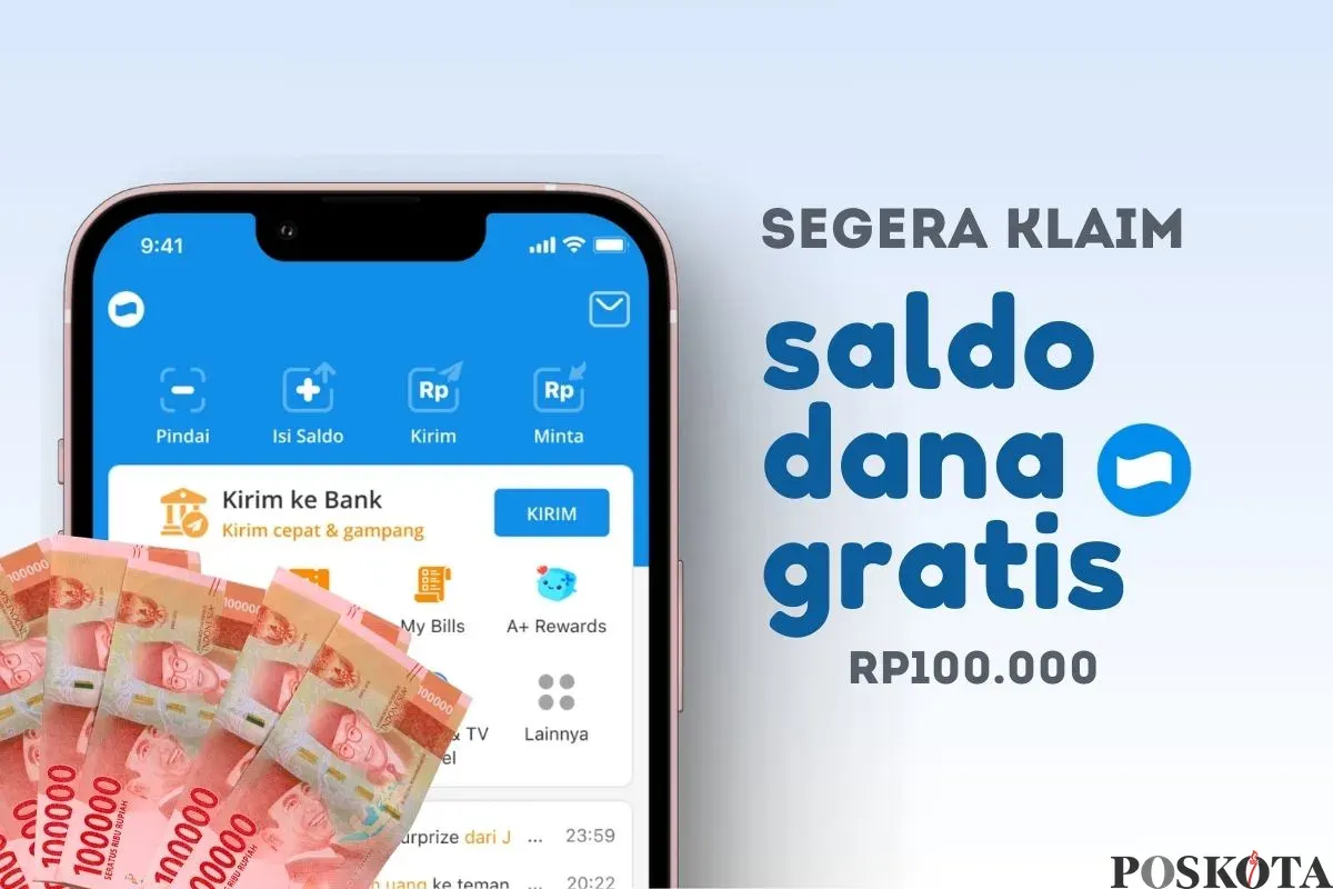 Buruan klaim uang gratis Rp100.000 dari DANA Kaget. (Sumber: Poskota/Della Amelia)