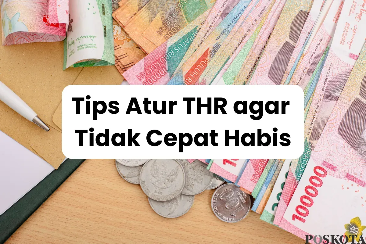 Tips Kelola THR agar Tidak Cepat Habis (Sumber: Canva/Edited Muhammad Ibrahim)