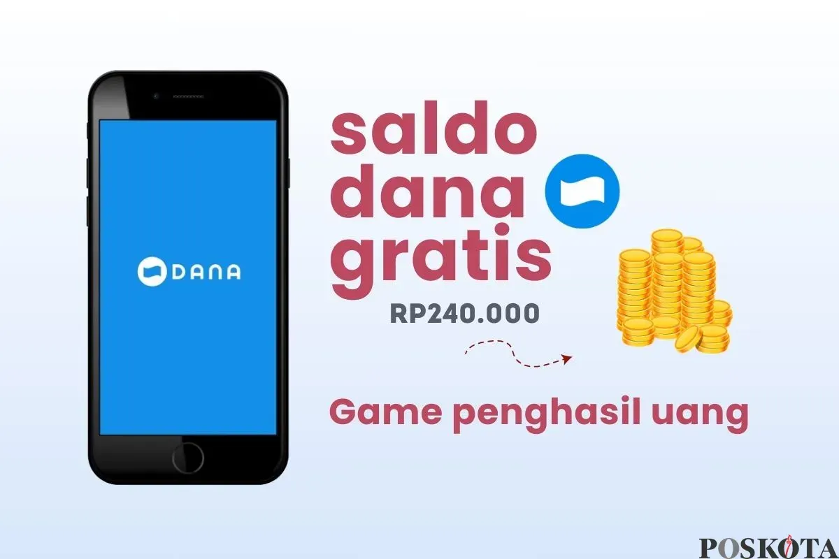 Klaim saldo DANA gratis Rp240.000 dari aplikasi penghasil uang. (Sumber: Poskota/Della Amelia)
