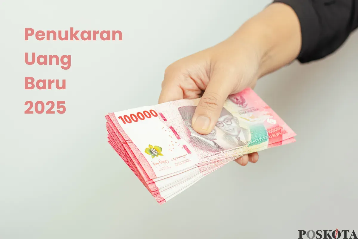 Cek Lokasi Penukaran Uang Baru 2025 di Seluruh Indonesia Lengkap dengan Cara Daftarnya (Sumber: Canva/Edited Muhammad Ibrahim)
