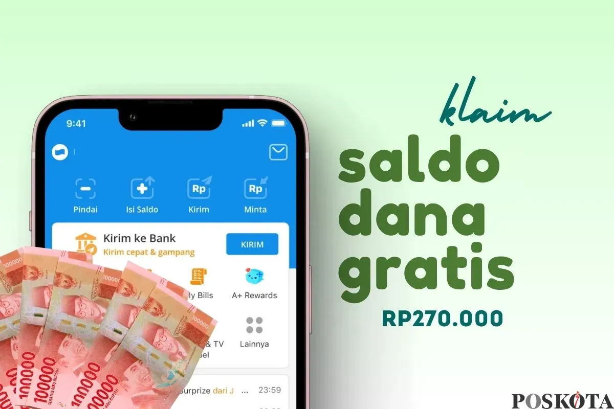 Klaim saldo DANA gratis Rp270.000 dari aplikasi penghasil uang. (Sumber: Poskota/Della Amelia)