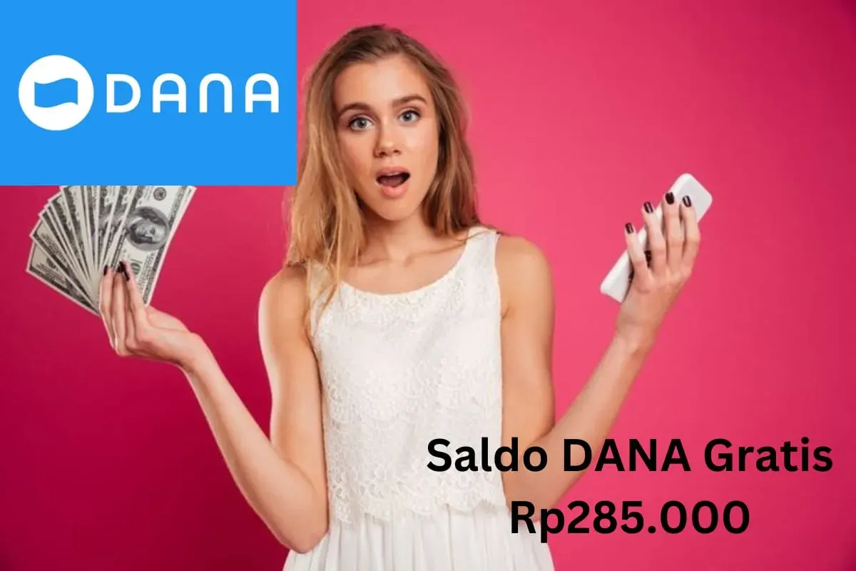 Saldo DANA gratis Rp285.000 bisa Anda cairkan ke dompet elektronik. (Sumber: Poskota/Gabriel Omar Batistuta)