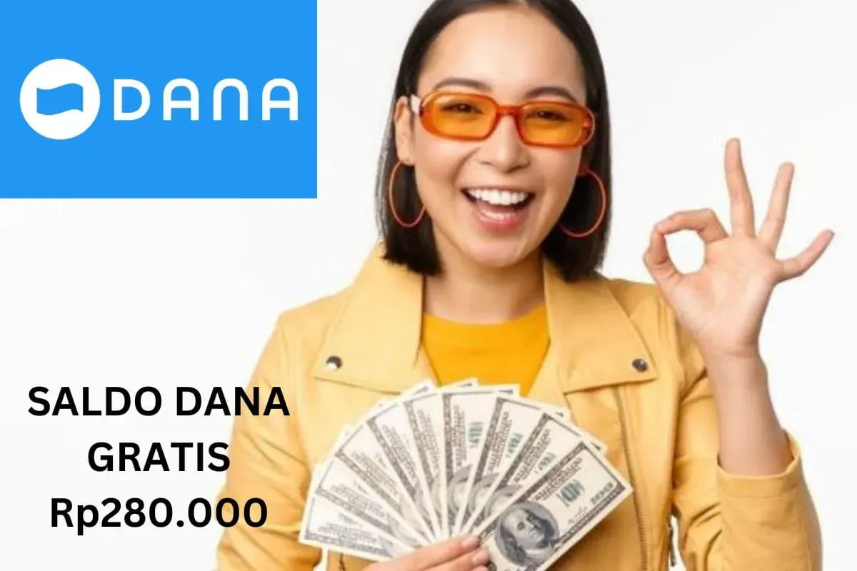 Saldo DANA gratis Rp280.000 bisa Anda hasilkan ke dompet elektronik sekarang. (Sumber: Poskota/Gabriel Omar Batistuta)
