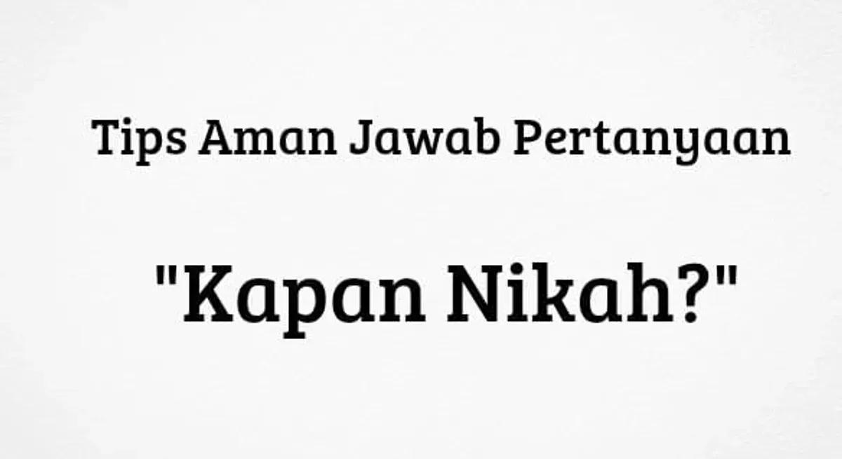 Tips jawab "Kapan Nikah". (Sumber: Poskota/Risti Ayu Wulansari)