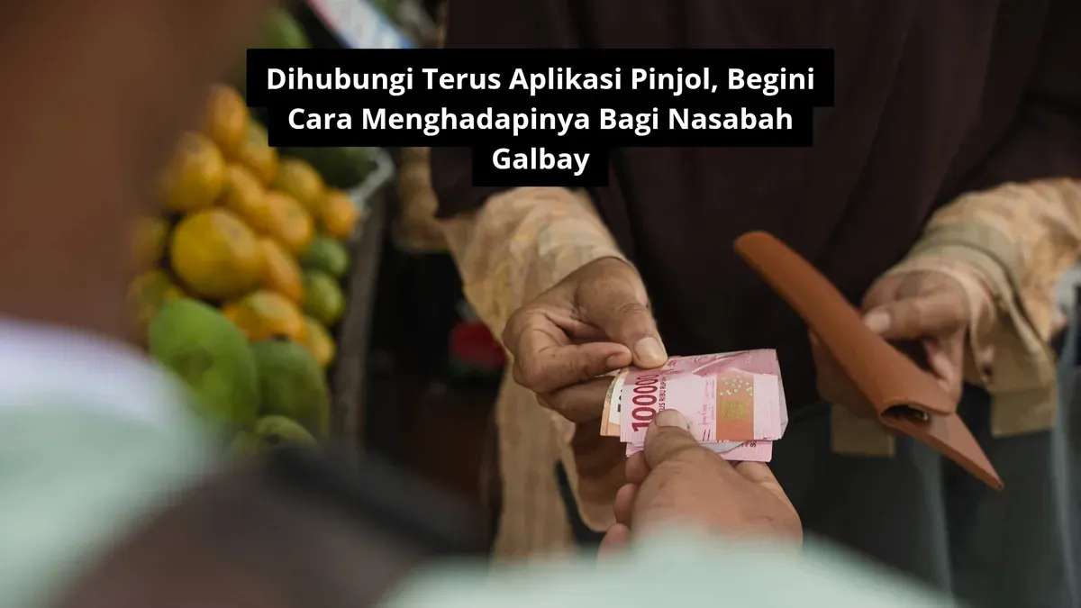 Cara menghadapi aplikasi pinjol yang terus menerus menelepon nasabah galbay pinjolnya. (Canva)