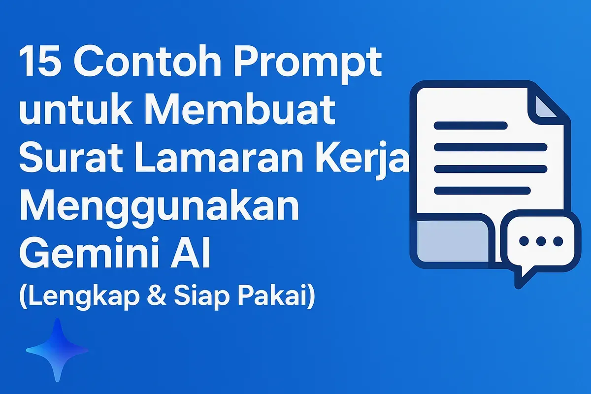 Contoh prompt Gemini AI untuk bikin surat lamaran kerja dengan cepat dan tepat (Sumber: AI)