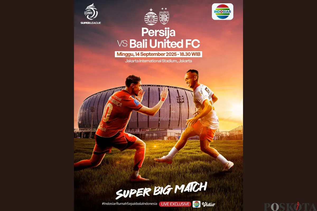 LINK LIVE STREAMING Big Match Persija Jakarta vs Bali United FC Hari Ini Pukul 19.00 WIB di Indosiar dan Vidio (Sumber: Instagram/sports.indosiar)