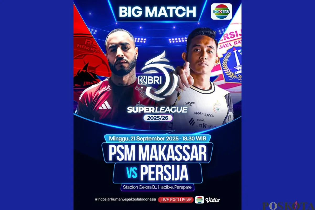 LINK LIVE STREAMING PSM Makassar vs Persija Hari Ini 21 September 2025 Pukul 19.30 WIB di Indosiar (Sumber: Instagram/sports.indosiar/Edited Muhammad Ibrahim)