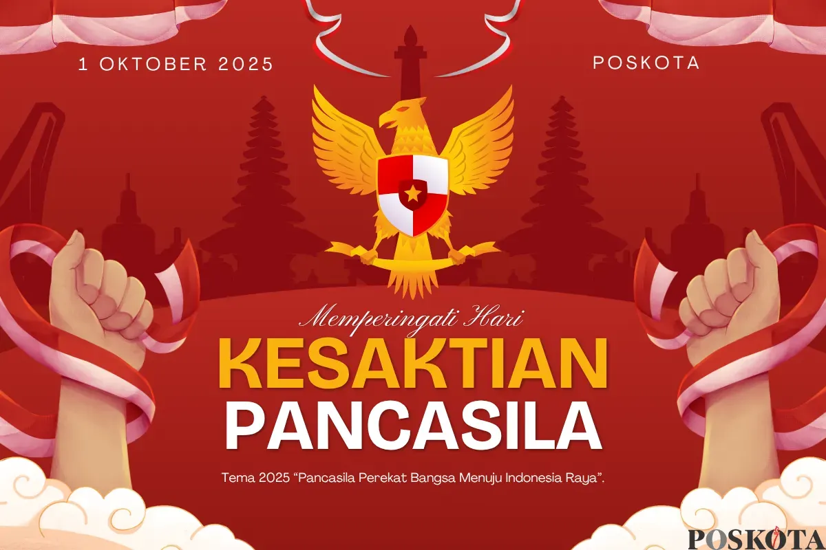 Hari Kesaktian Pancasila Diperingati Tiap Tanggal 1 Oktober, Berikut Sejarah, Ikrar, dan Tema 2025 (Sumber: Canva/Creative Cousins/Edited Poskota)