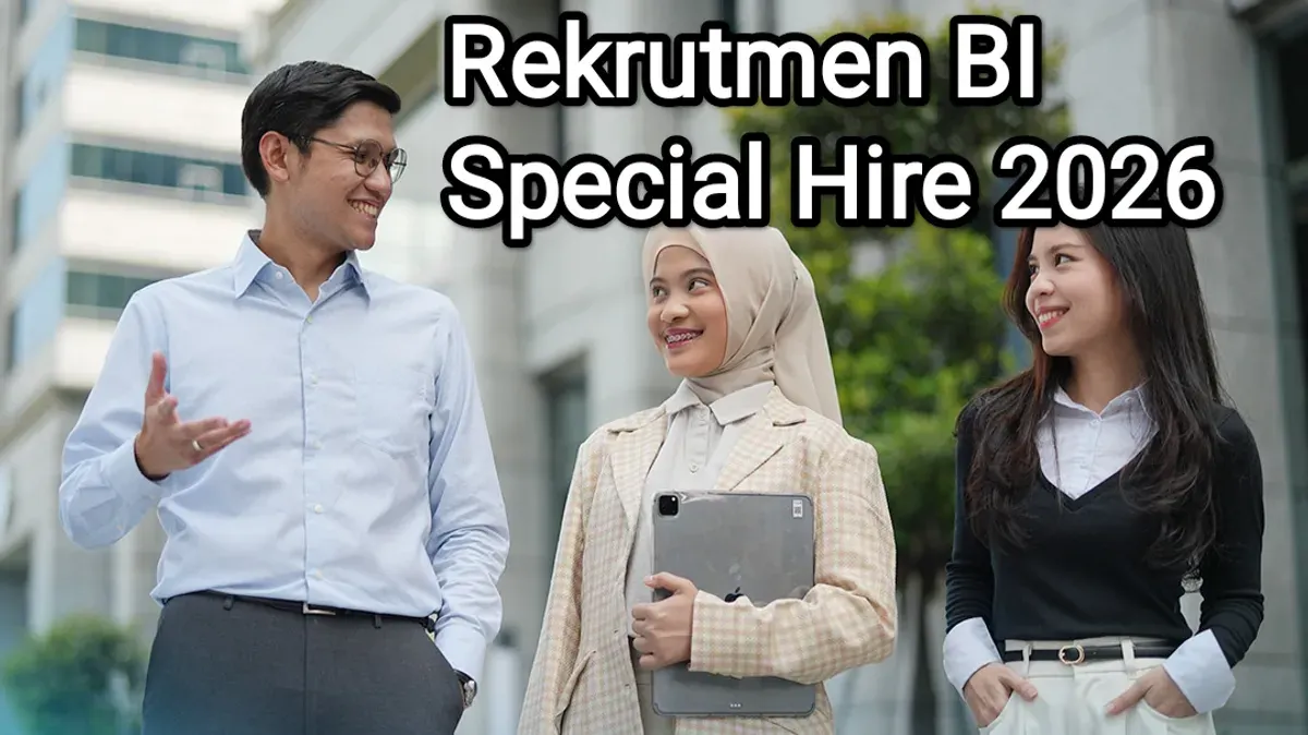 Pendaftaran rekrutmen BI Special Hire 2026 resmi dibuka. (Sumber: Bank Indonesia)