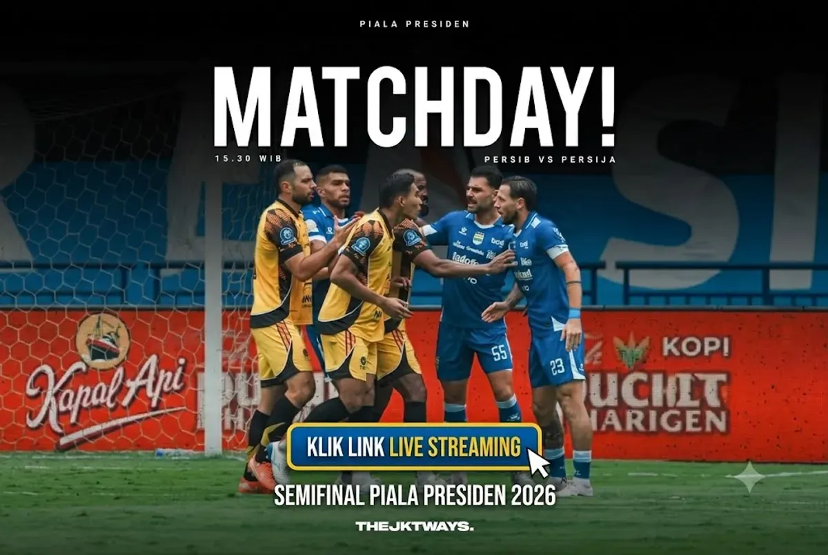 Klik link live streaming Persib vs Persija pada pertandingan semifinal Piala Presiden 2026. (Sumber: X/@thejktways)