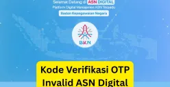 Kode OTP invalid terus di ASN Digital? Simak solusinya. (Sumber: Poskota/Faiz)