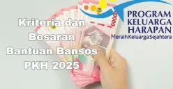 Tujuh kriteria KPM penerima bansos PKH tahap dua 2025.  (Sumber: Poskota/Syania Nurul Lita Baikuni)