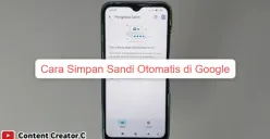 Biar nggak repot lupa password, simak cara simpan sandi otomatis di Google Chrome 2025. (Sumber: Youtube Content Creator Channel)
