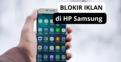 Cara hilangkan iklan di HP Samsung. (Canva)