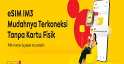 Simak cara mudah migrasi dari kartu SIM fisik Indosat ke eSIM. (Sumber: iM3)