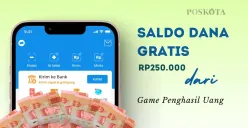 Klaim saldo DANA gratis Rp250.000 dari game penghasil uang. (Sumber: Poskota/Della Amelia)