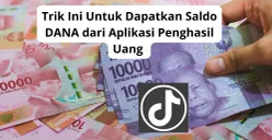Trik cara dapatkan saldo gratis dari aplikasi penghasil uang terbaru 2025. (Canva)