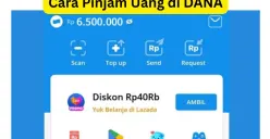 Cara pinjam uang di aplikasi DANA mudah tanpa BI Checking. (Sumber: Poskota/Faiz)
